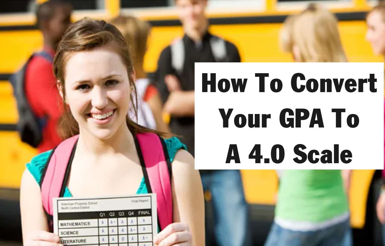 Convert your gpa to A 4.0 scale